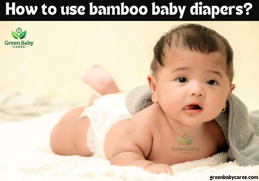 How to use bamboo baby diapers